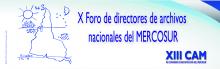 X Foro de directores de archivos nacionales del MERCOSUR